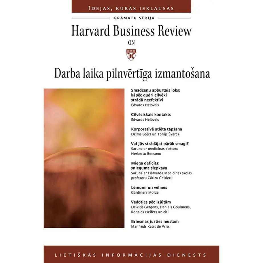 DARBA LAIKA PILNVĒRTĪGA IZMANTOŠANA