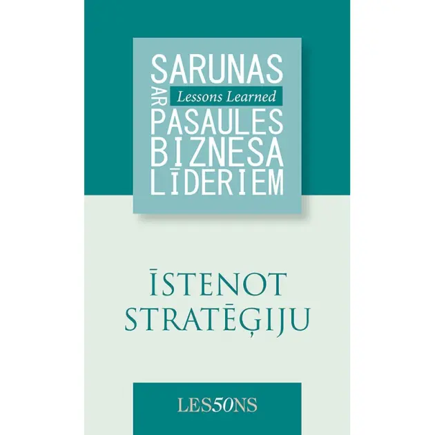 ĪSTENOT STRATĒĢIJU