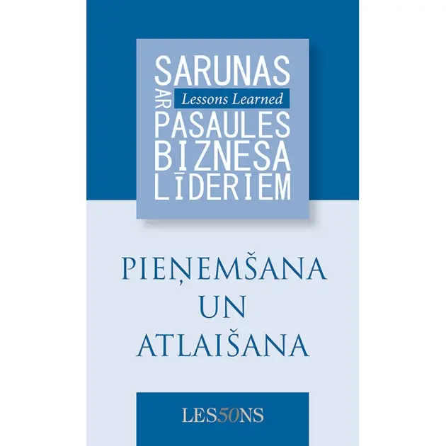 PIEŅEMŠANA UN ATLAIŠANA