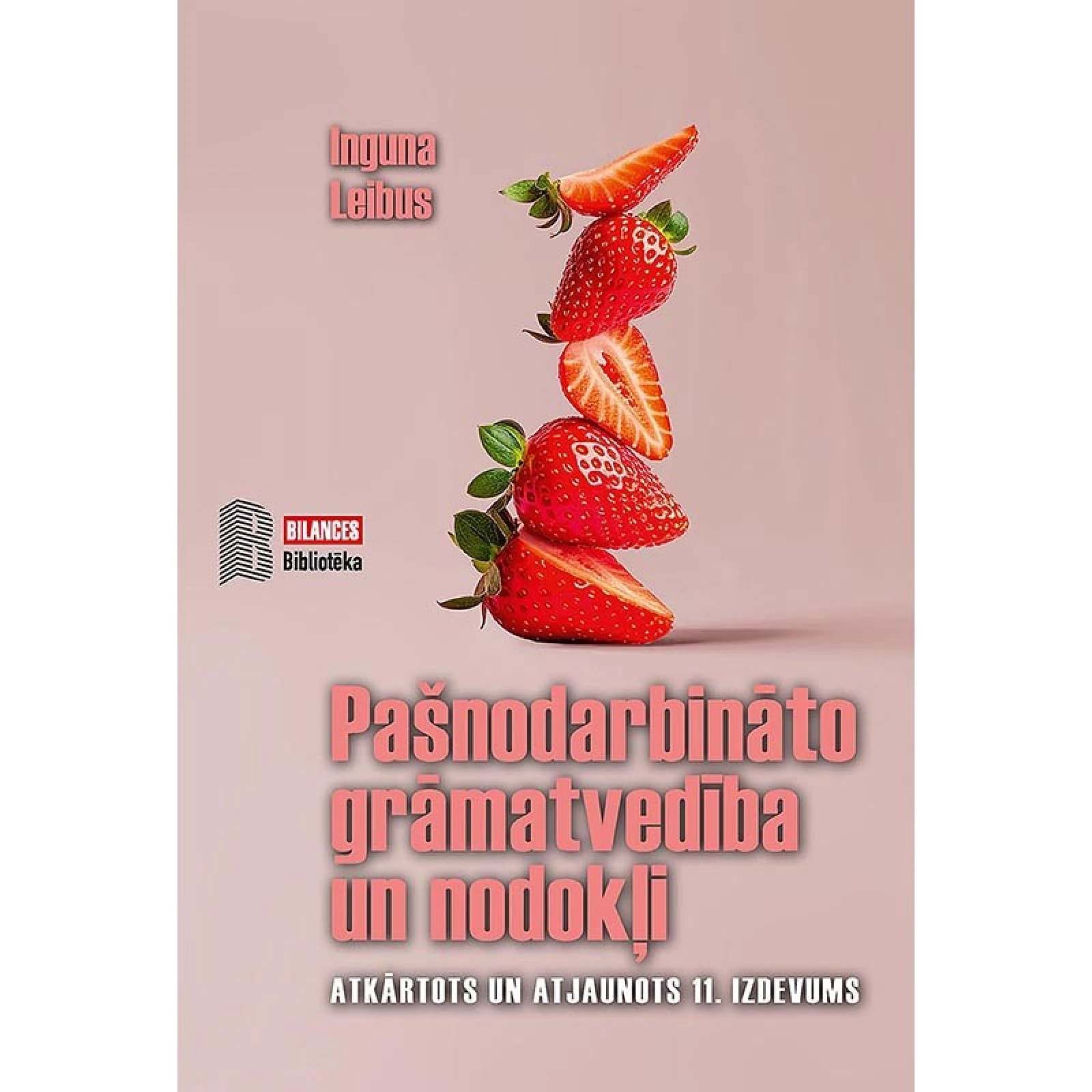 E-GRĀMATA PAŠNODARBINĀTO GRĀMATVEDĪBA UN NODOKĻI 11 