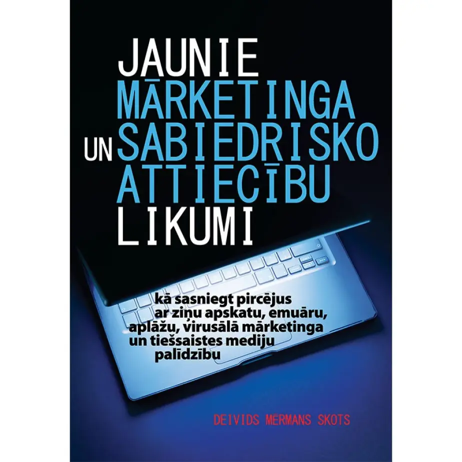 JAUNIE MĀRKETINGA UN SABIEDRISKO ATTIECĪBU LIKUMI