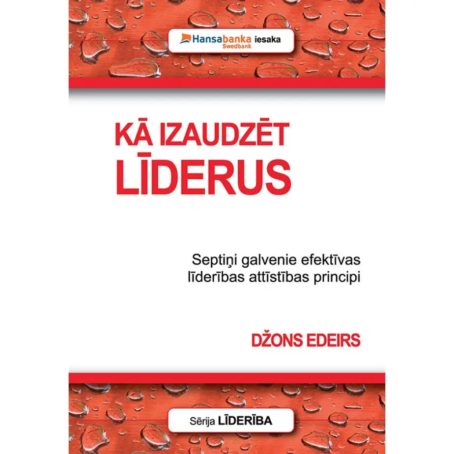 KĀ IZAUDZĒT LĪDERUS
