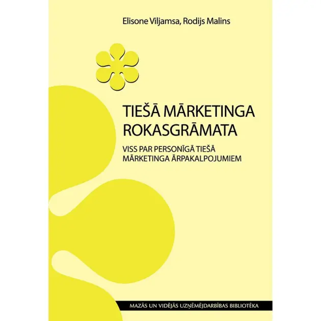 TIEŠĀ MĀRKETINGA ROKASGRĀMATA