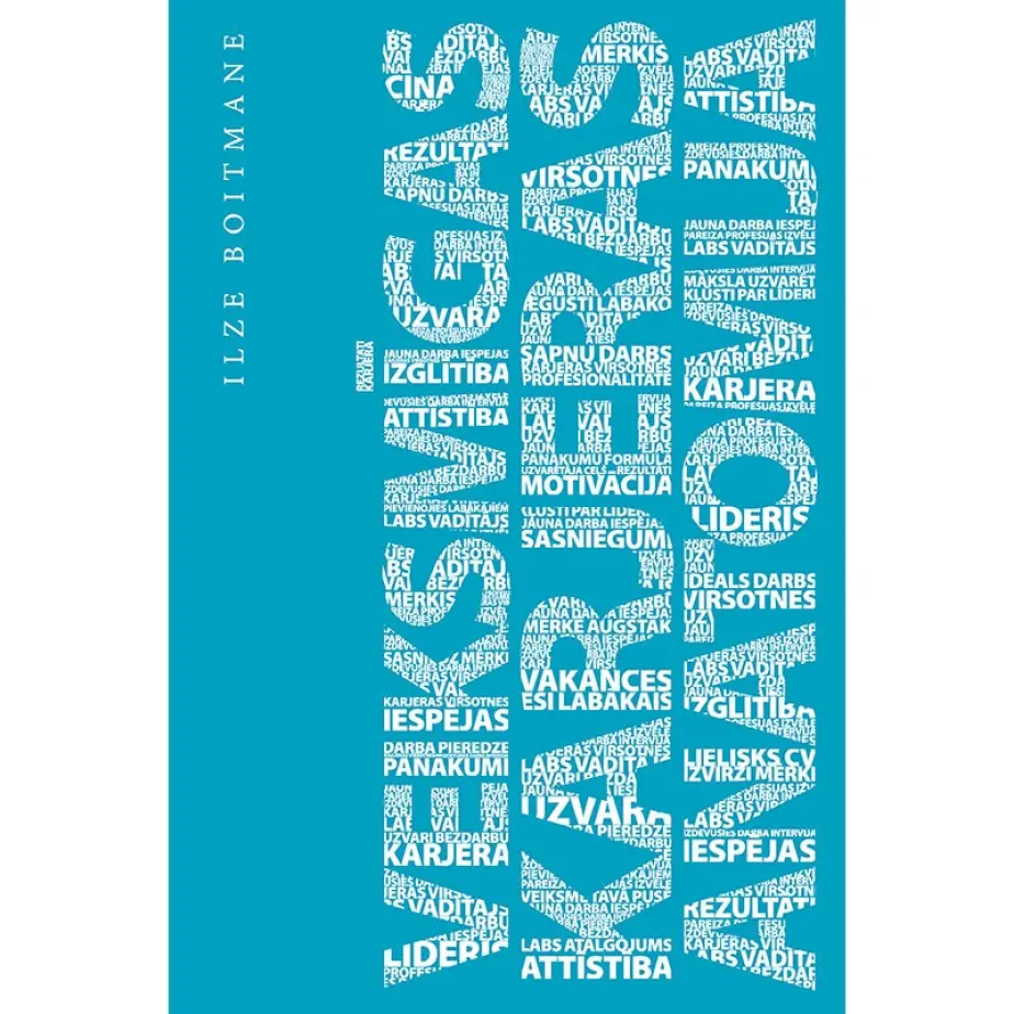 VEIKSMĪGAS KARJERAS ANATOMIJA