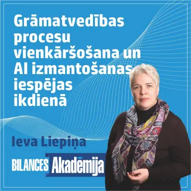 Grāmatvedības procesu vienkāršošana un AI izmantošanas iespējas ikdienā. E-seminārs