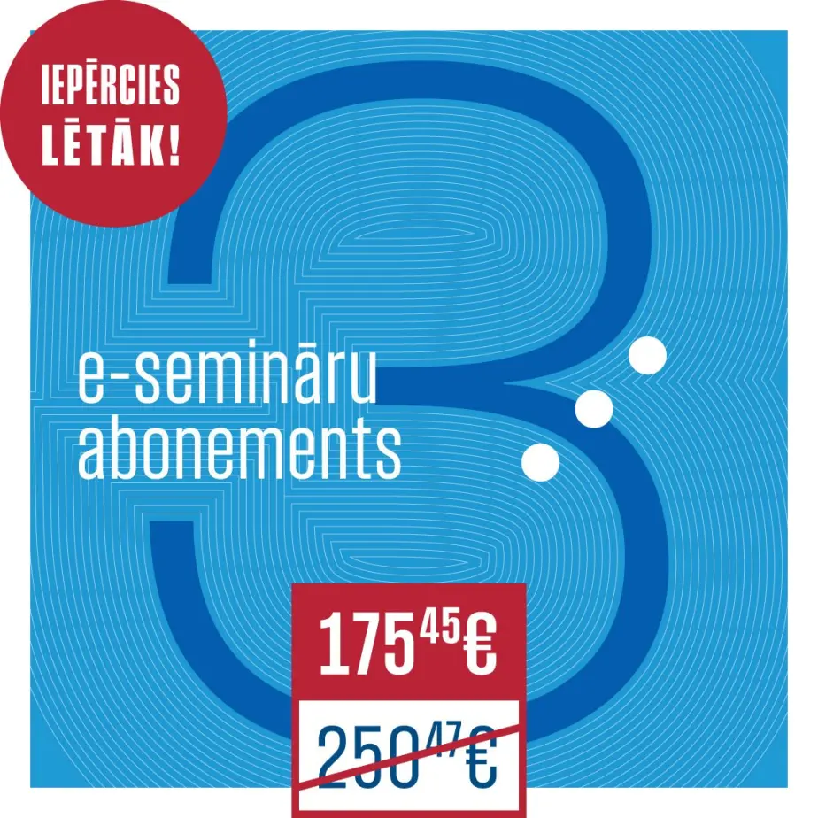 Iepērcies lētāk! 3 e-semināru abonements