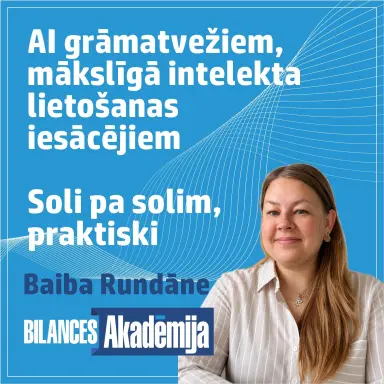AI grāmatvežiem, mākslīgā intelekta lietošanas iesācējiem. Soli pa solim, praktiski. E-seminārs