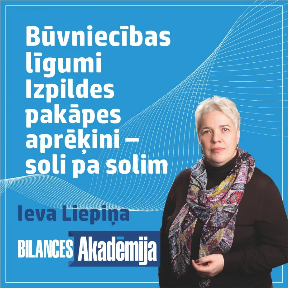 Būvniecības līgumu izpildes pakāpes aprēķini – soli pa solim. 17.06.2026. Klātienes seminārs