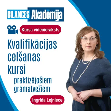 Kursi: KVALIFIKĀCIJAS CELŠANAS KURSI PRAKTIZĒJOŠIEM GRĀMATVEŽIEM – videoieraksts