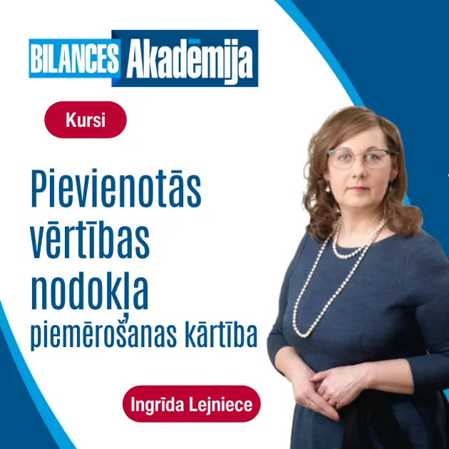 Kursi: PVN piemērošanas kārtība 2026 