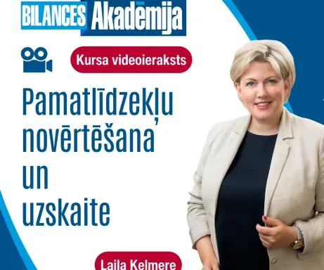 Kursi: Pamatlīdzekļu novērtēšana un uzskaite. Videoieraksts 09.2026.