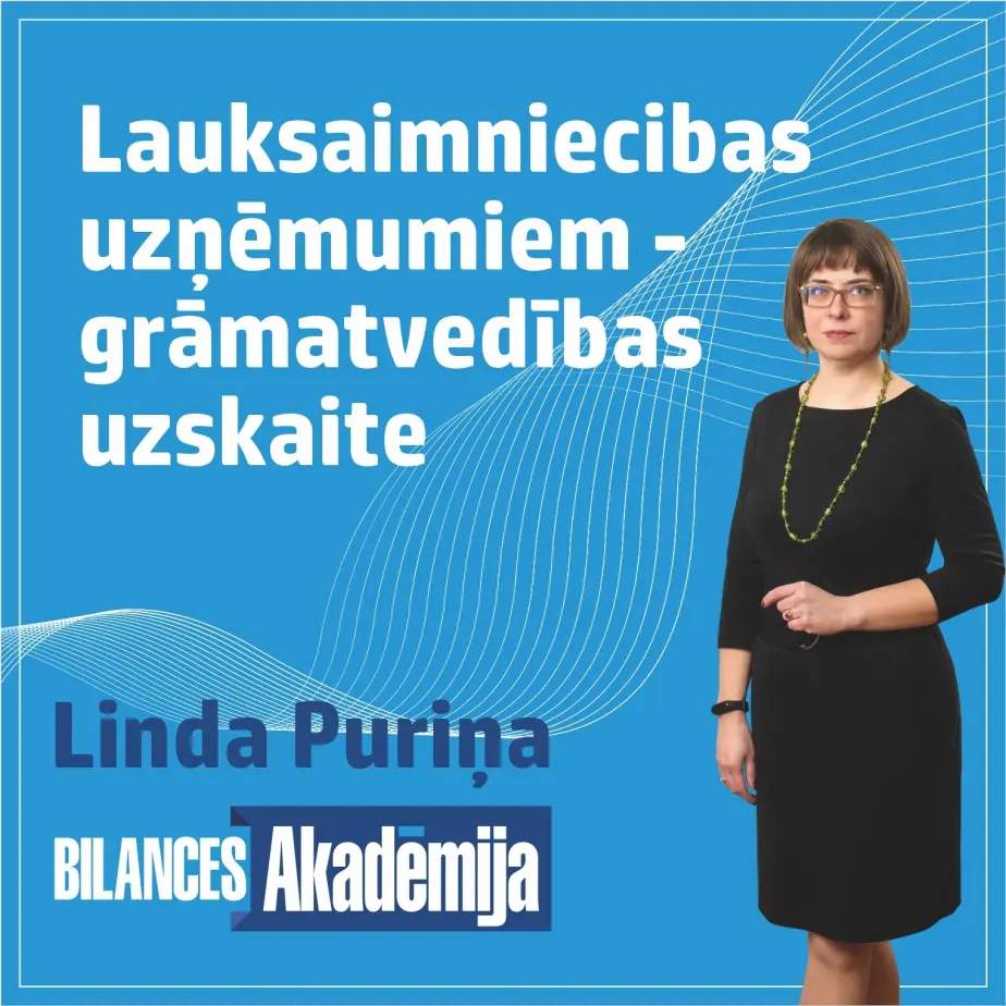 Lauksaimniecibas uzņēmumiem - grāmatvedības uzskaite. 13.03.2026. e-seminārs