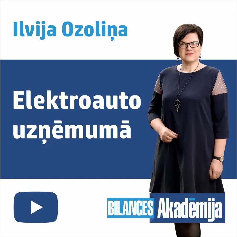 Elektroauto uzņēmumā. Grāmatveža ceļvedis elektroauto darījumiem uzņēmumā. No iegādes līdz ikdienas uzskaitei: nodokļi un praktiski piemēri. E-semināra videoieraksts
