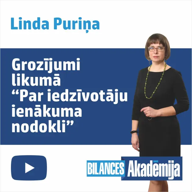 Grozījumi likumā “Par iedzīvotāju ienākuma nodokli”. E-semināra videoieraksts 