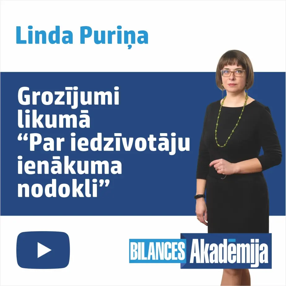 Grozījumi likumā “Par iedzīvotāju ienākuma nodokli”. E-semināra videoieraksts