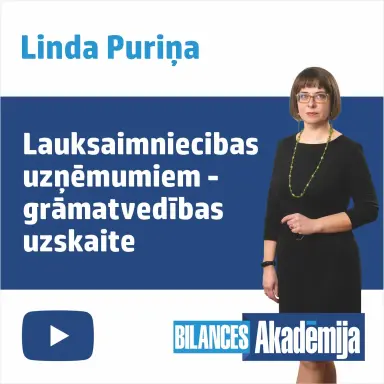 Lauksaimniecibas uzņēmumiem - grāmatvedības uzskaite. E-semināra videoieraksts
