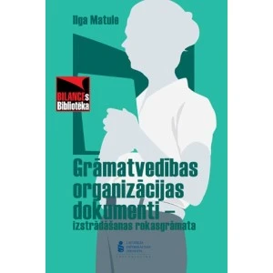 Rokasgrāmata par grāmatvedības organizācijas dokumentu izstrādi