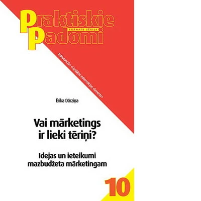 Vai mārketings ir lieki tēriņi?