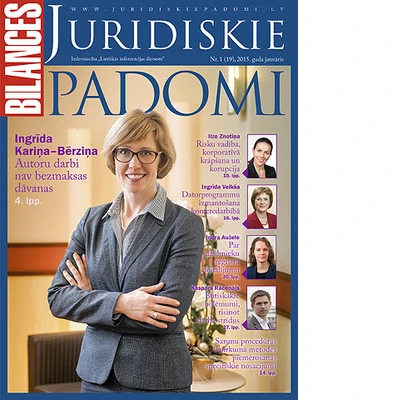 Žurnāla BILANCES JURIDISKIE PADOMI 2015. gada janvāra numurā lasiet