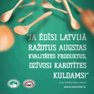 Kampaņā "Neēd otru latvieti, ēd Latvijā ražotus augstas kvalitātes produktus" aicina patērēt kvalitatīvus vietējos produktus