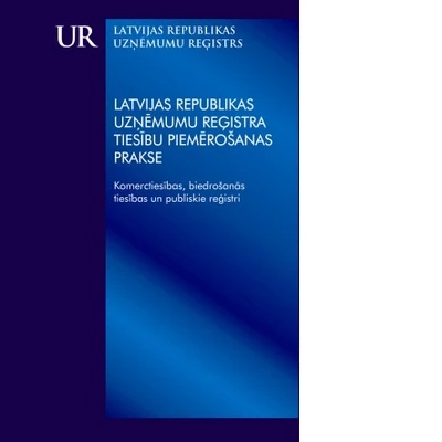 Izdota grāmata par Uzņēmumu reģistra tiesību piemērošanas praksi