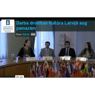 Darba drošības kultūra Latvijā aug pamazām (VIDEO)