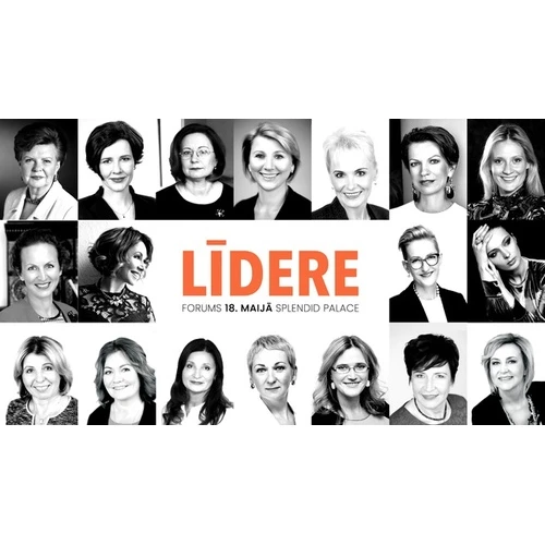 Forumā LĪDERE pieredzējušas lektores uzrunās aktīvas un uz izaugsmi vērstas sievietes