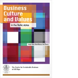Izpētīta uzņēmējdarbības kultūras un vērtību atšķirība Baltijas valstīs