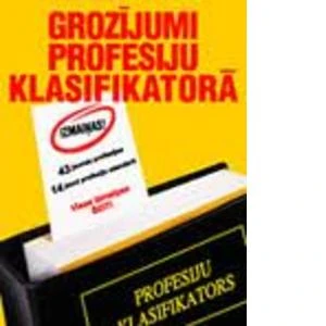  Labklājības ministrija atgādina darba devējiem par Profesiju klasifikatoru