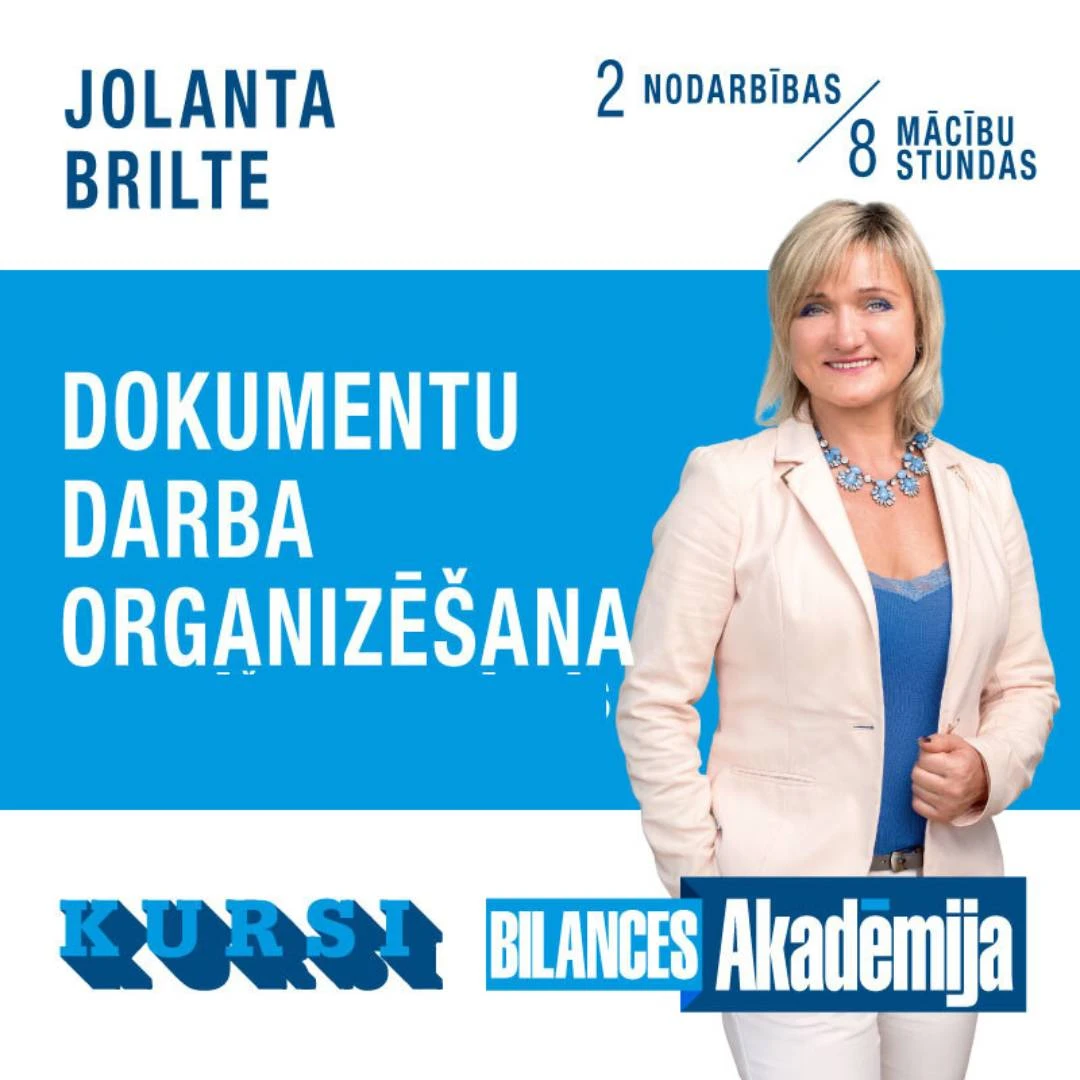 Kursi: DOKUMENTU DARBA ORGANIZĒŠANA