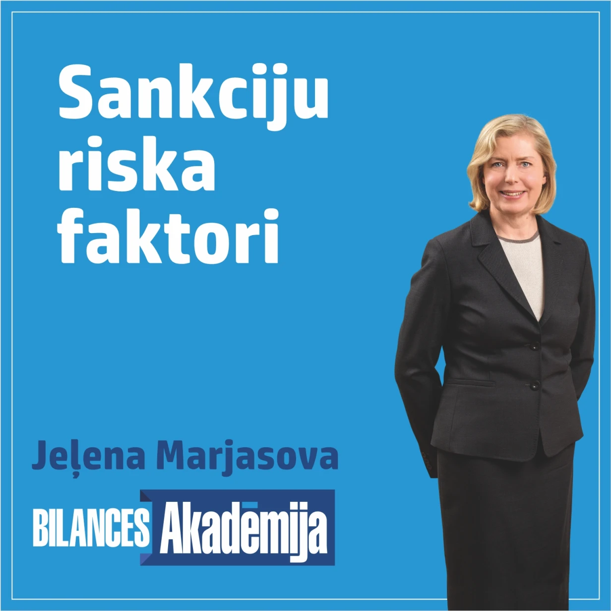 ‘Sankciju riska faktori” 15.05.2024. e-seminārs