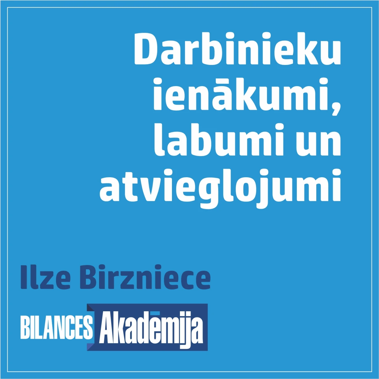 27.09.2024. e-seminārs: “Darbinieku ienākumi, labumi un atvieglojumi”