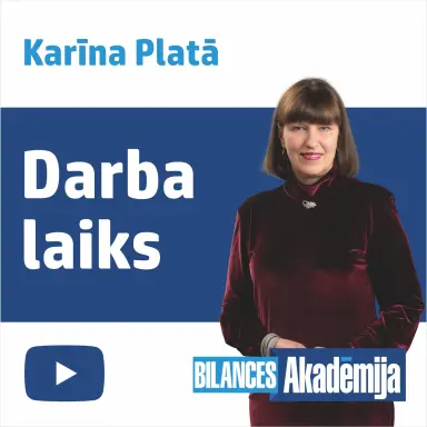 Darba laiks, 25.09.2024. e-semināra videoieraksts