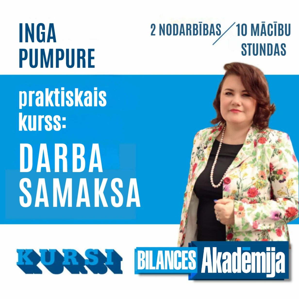 Praktiskais kurss: DARBA SAMAKSA no 16.09.2025.