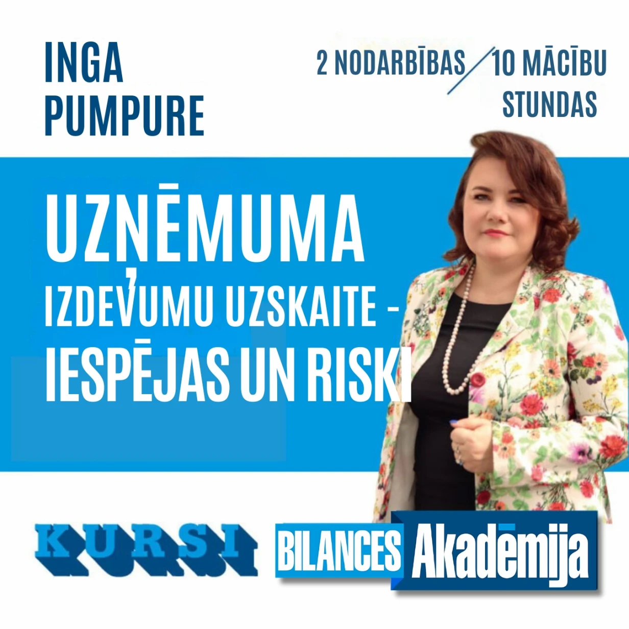 Kursi: UZŅĒMUMA IZDEVUMU UZSKAITE – IESPĒJAS UN RISKI no 14.08.2025.