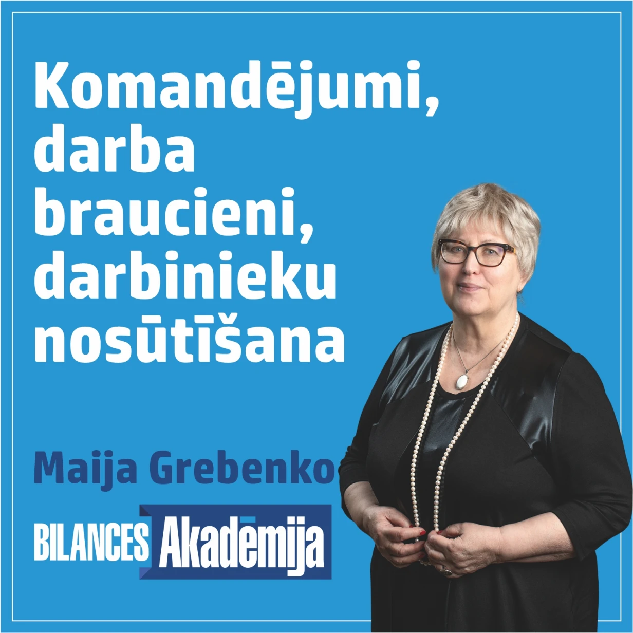 Komandējumi, darba braucieni, darbinieku nosūtīšana. 13.03.2025. e-seminārs