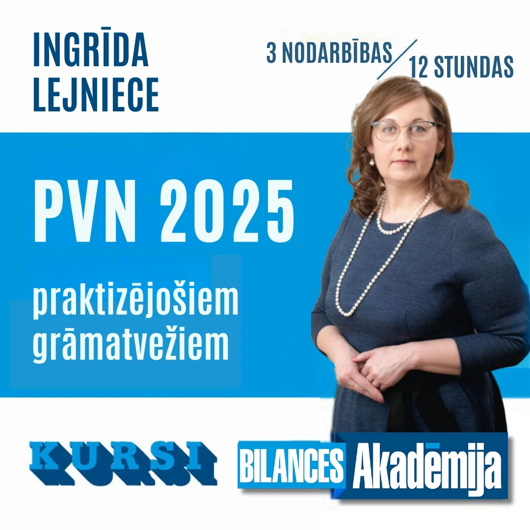 Kursi: PVN 2025 PRAKTIZĒJOŠIEM GRĀMATVEŽIEM no 27.03.2024.