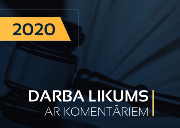 Izdota darba tiesības skaidrojoša grāmata "Darba likums ar komentāriem"