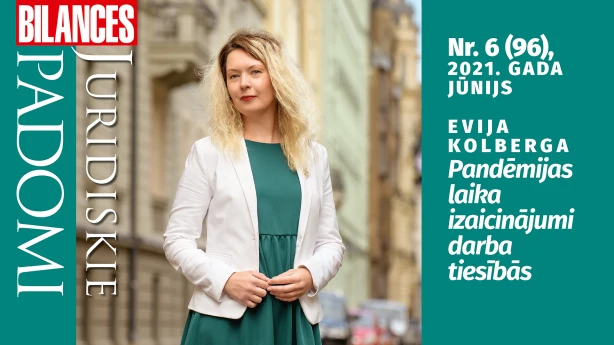 BILANCES JURIDISKIE PADOMI jūnija numurā lasiet