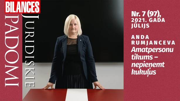 BILANCES JURIDISKIE PADOMI jūlija numurā lasiet