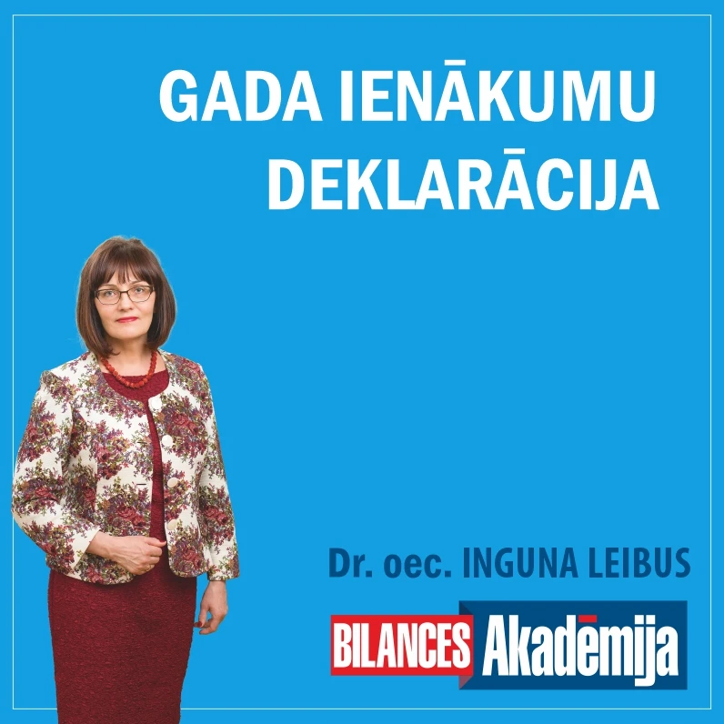 25.02.2021. Tiešraides e-seminārs: "Gada ienākumu deklarācija par 2020. gadu. Nodokļu aktualitātes 2021. gadā IIN maksātājiem (pašnodarbinātajiem, IK, IU un ZS īpašniekiem)"