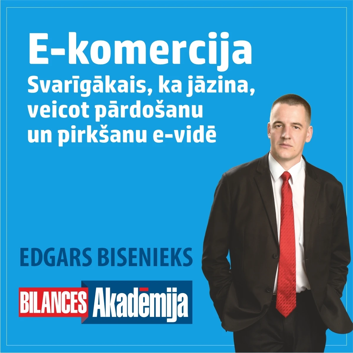 12.11.2021. E-seminārs: "E-komercija. Svarīgākais, ka jāzina, veicot pārdošanu un pirkšanu e-vidē"
