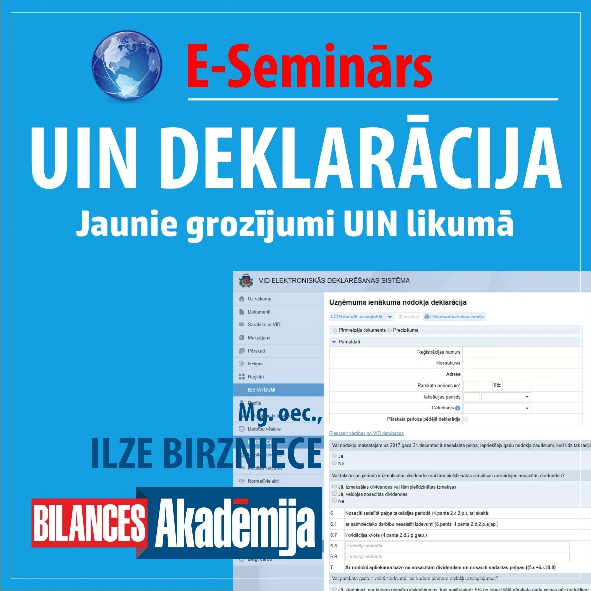 02.12.2021. E-seminārs: "UIN  un tā deklarāciju sastādīšana. Jaunie grozījumi UIN likumā"