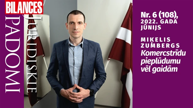 BILANCES JURIDISKIE PADOMI jūnija numurā lasiet