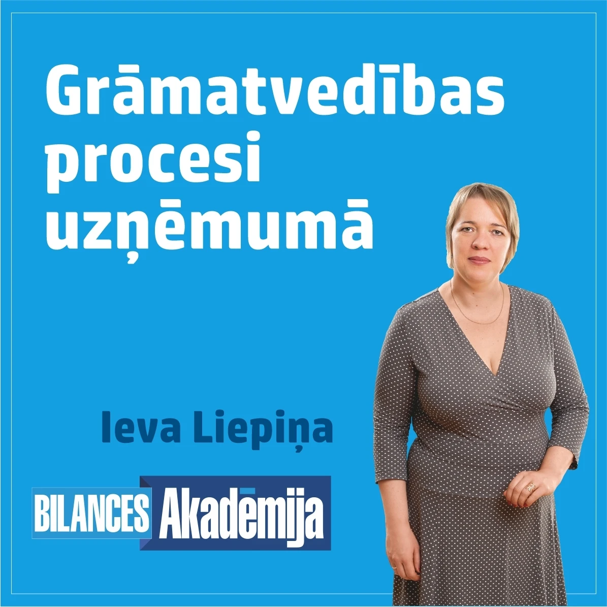 25.10.2022. E-seminārs: “Kā vienkāršot grāmatvedības procesus uzņēmumā. Praktiski padomi un ieteikumi”