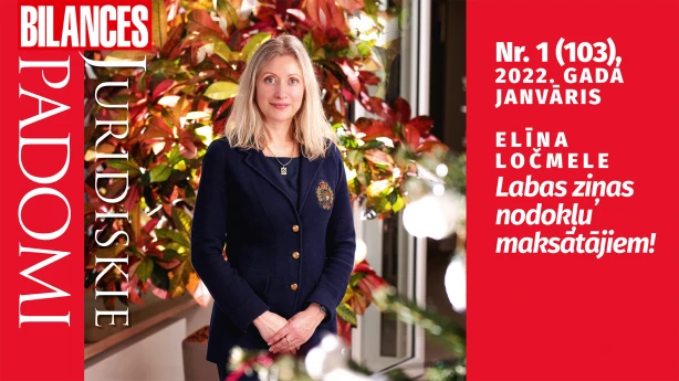 BILANCES JURIDISKIE PADOMI janvāra numurā lasiet