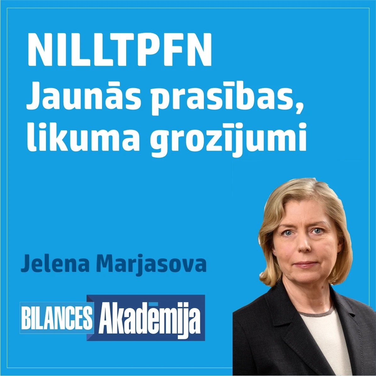 26.01.2023. E-seminārs: “Jaunās prasības, likuma grozījumi un aktualitātes NILLTPFN jomā”
