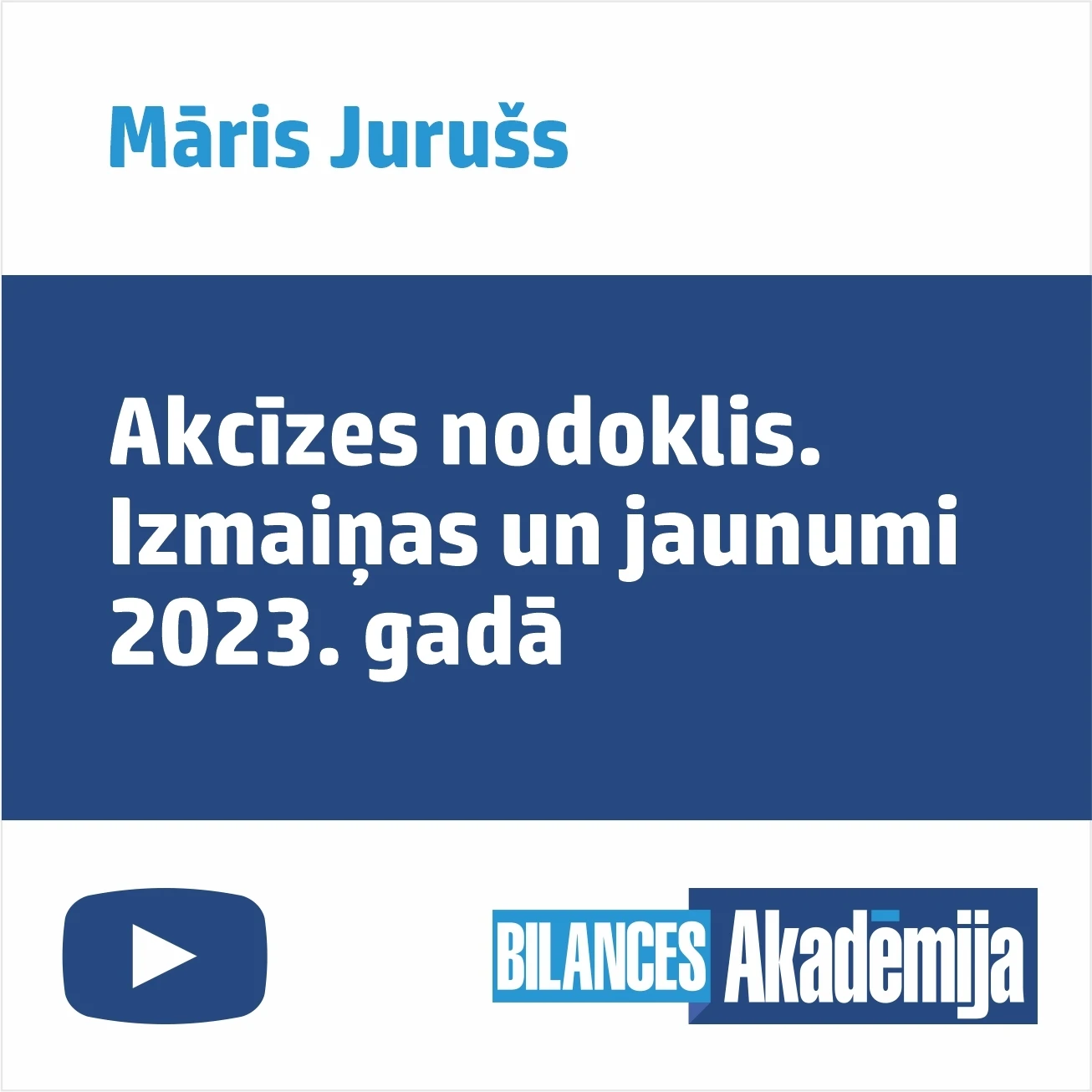Akcīzes nodoklis. Izmaiņas un jaunumi 2023. gadā, 18.01.2023. – e-semināra videoieraksts