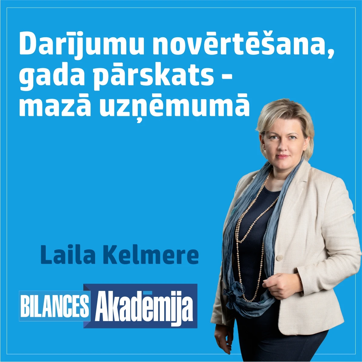 29.03.2023. E-seminārs: “Darījumu novērtēšana un gada pārskata sagatavošanas nianses mazā uzņēmumā”