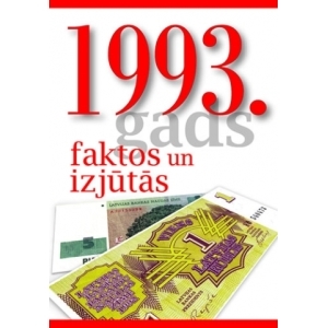 1993. GADS FAKTOS UN IZJŪTĀS